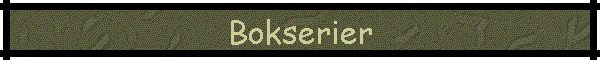 Bokserier