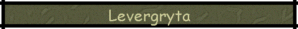 Levergryta