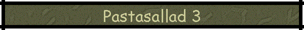 Pastasallad 3